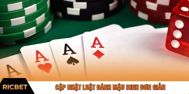 Cập nhật luật đánh mậu binh đơn giản