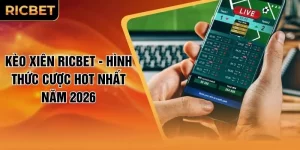 Kèo Xiên RICBET - Hình Thức Cược Hot Nhất Năm 2026