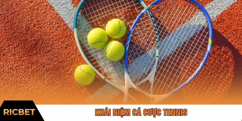 Khái niệm cá cược tennis